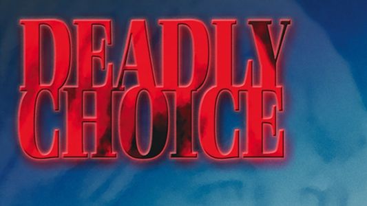 Image Deadly Choice