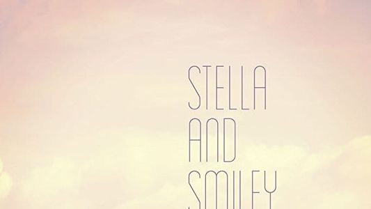 Stella & Smiley