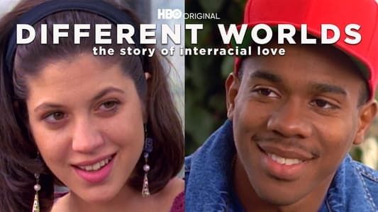 Different Worlds: An Interracial Love Story