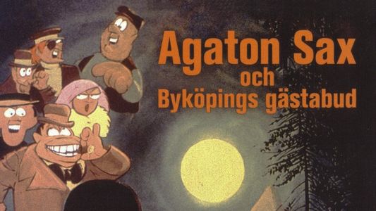 Agaton Sax och Byköpings gästabud