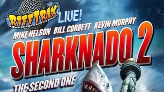 RiffTrax Live: Sharknado 2