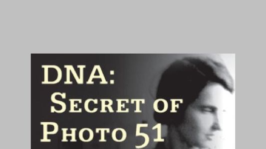 Image DNA: Secret of Photo 51