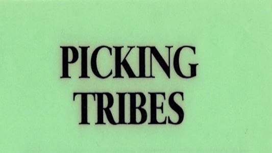 Picking Tribes