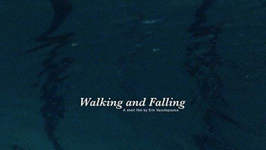 Walking and Falling