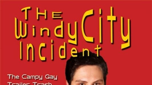 The Windy City Incident