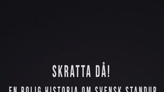 Image Skratta Då: En Rolig Historia Om Svensk Standup 