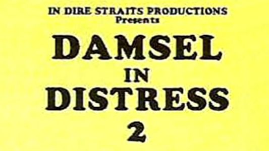 Damsel in Distress 2