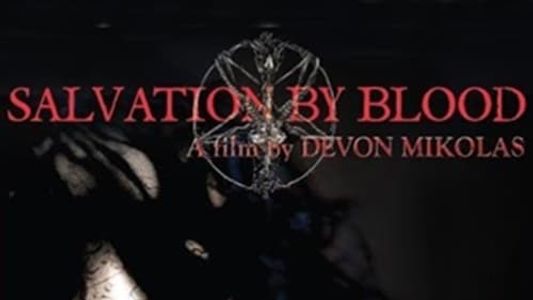 Salvation by Blood
