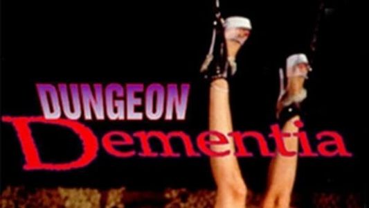 Dungeon Dementia