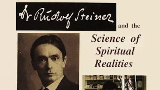 Image Dr Rudolf Steiner and the Science of Spiritual Realities