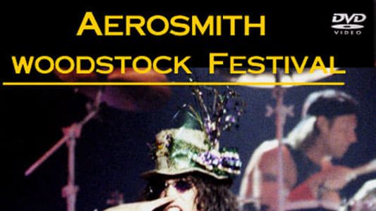 Aerosmith - Woodstock Festival