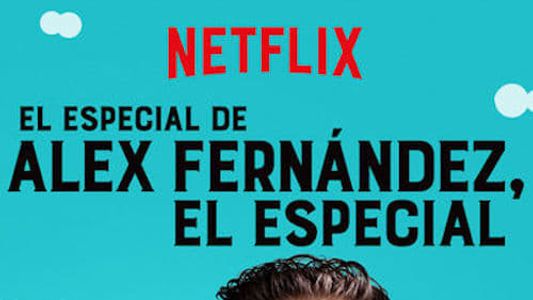 El Especial de Alex Fernández, el Especial