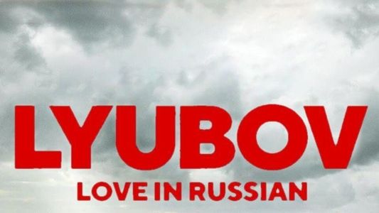 Image Lyubov: Love in Russian