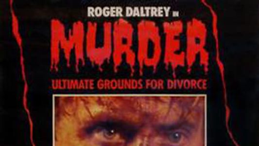 Murder: Ultimate Grounds for Divorce