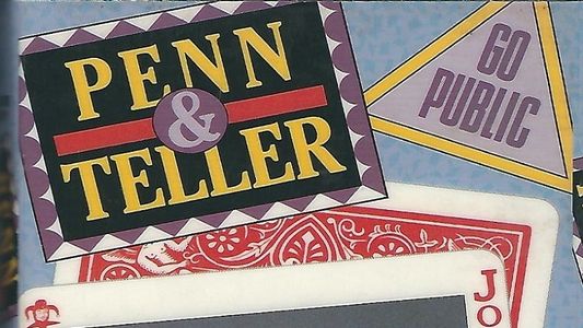 Penn & Teller Go Public