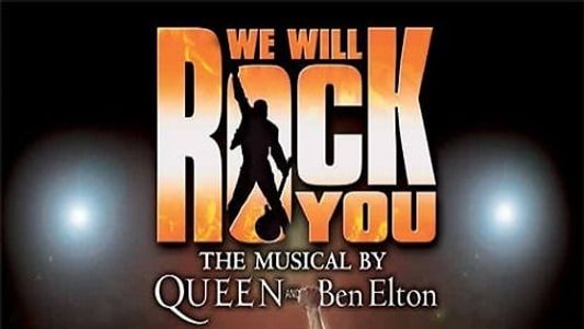 We Will Rock You: The Musical