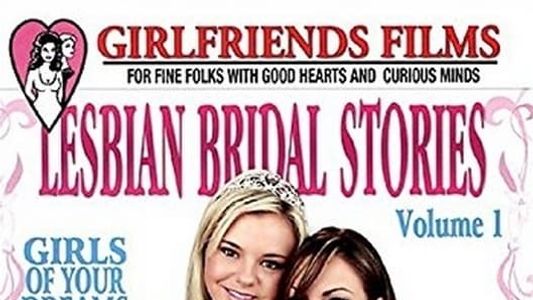 Lesbian Bridal Stories