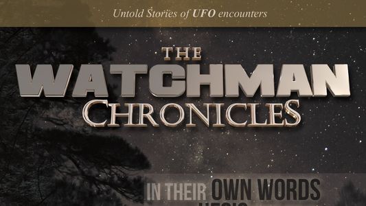 The Watchman Chronicles