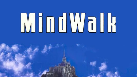Mindwalk