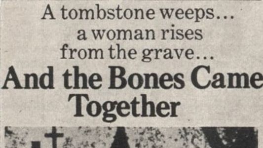 And the Bones Came Together