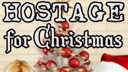 Hostage for Christmas