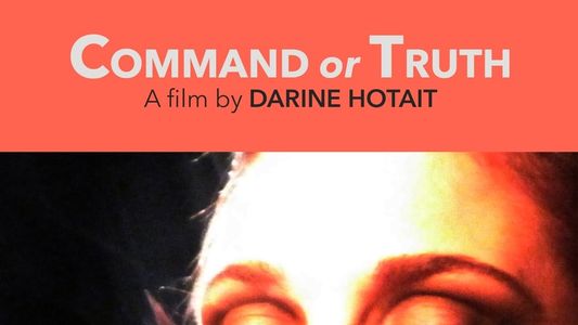 Command or Truth