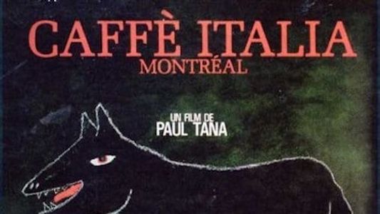 Caffè Italia, Montréal