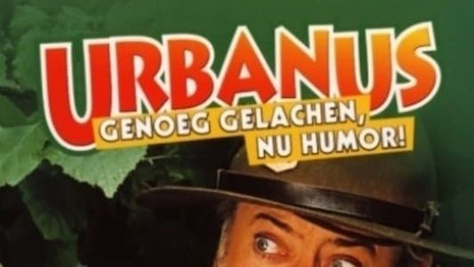 Urbanus: Genoeg Gelachen, Nu Humor!