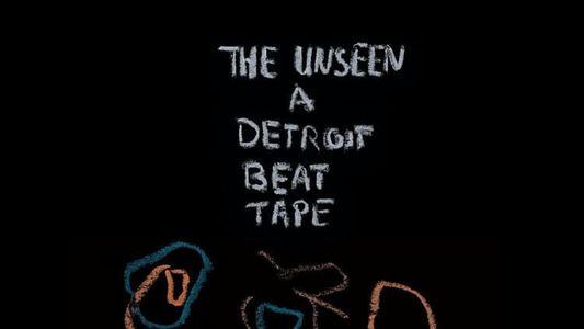 The Unseen: Detroit Beat Tape