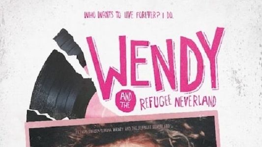 Wendy and the Refugee Neverland