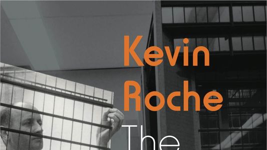 Image Kevin: Roche The Quiet Architect
