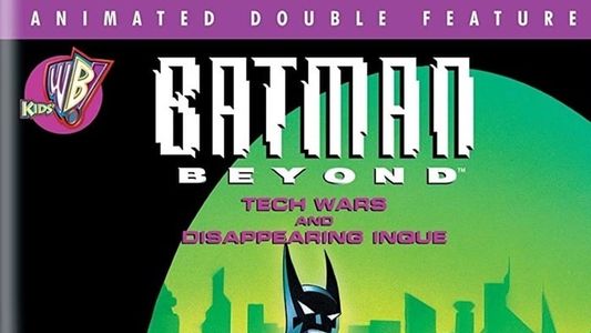 Batman Beyond: Tech Wars / Disappearing Inque