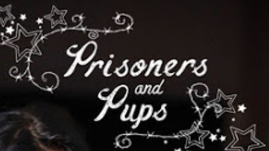 Image Prisoners and Pups