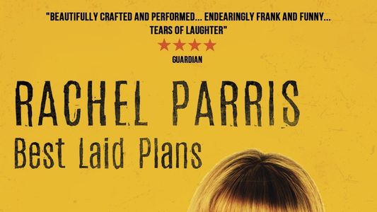 Rachel Parris: Best Laid Plans