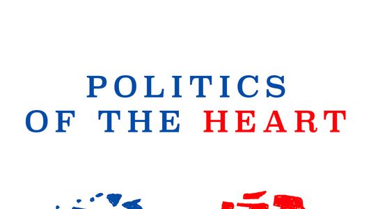 Politics of the Heart
