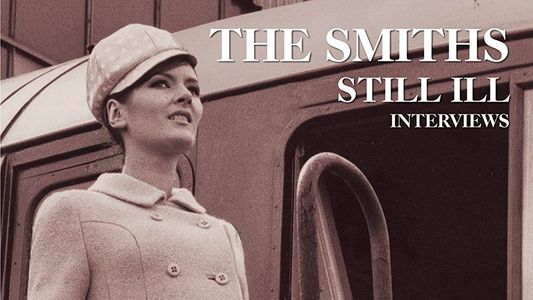 The Smiths: Still Ill
