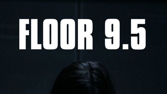 Floor 9.5