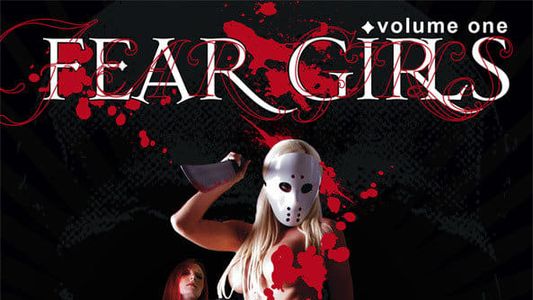 Fear Girls: Volume One