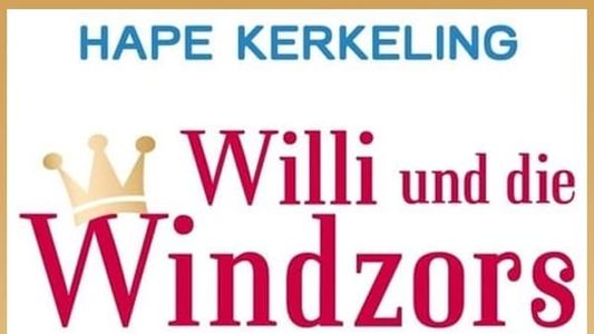 Willi und die Windzors