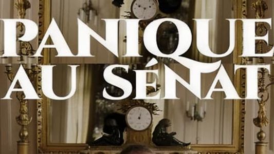 Panique au Sénat