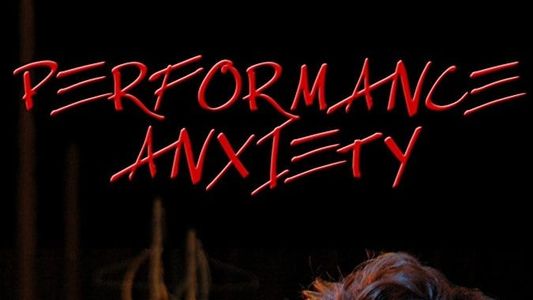 Performance Anxiety