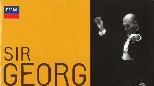 Sir Georg Solti The Maestro Vol. 1