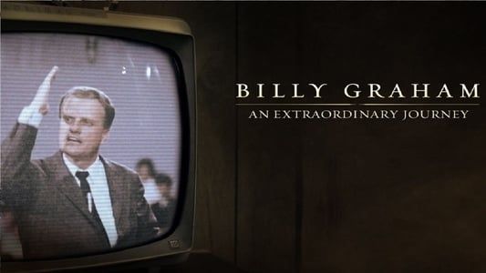 Billy Graham: Un parcours extraordinaire