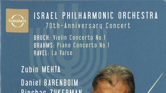 Israel Philharmonic Orchestra 70th Anniversary Concert