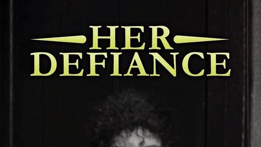 Her Defiance