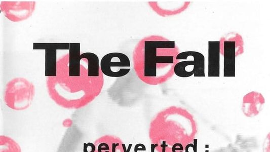 Image The Fall: Perverted By Language/ Bis + Live at Leeds