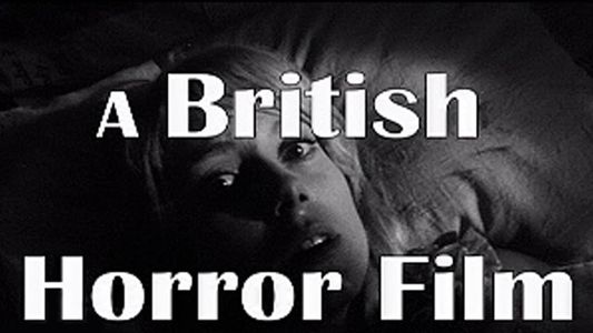 A British Horror Film