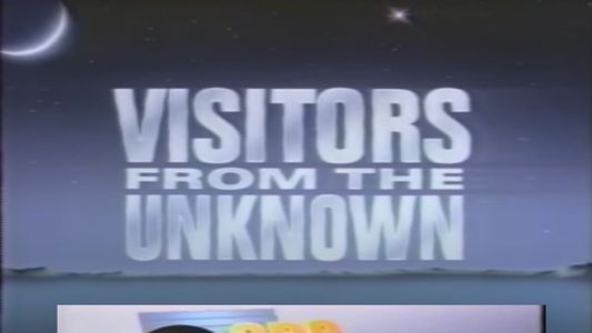 Visitors from the Unknown
