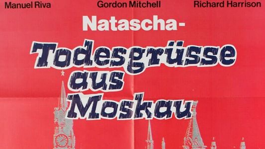 Natascha - Todesgrüße aus Moskau