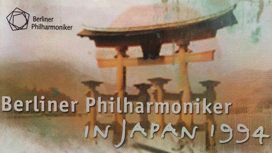 Die Berliner Philharmoniker in Japan 1994